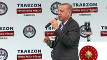 Cumhurbaşkanı Erdoğan: 