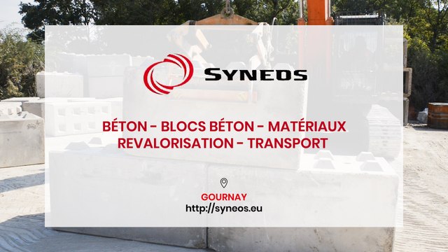 SYNEOS, béton, blocs béton, matériaux, revalorisation et transport à Gournay