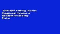 Full E-book  Learning Japanese Hiragana and Katakana: A Workbook for Self-Study  Review