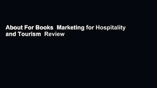 About For Books  Marketing for Hospitality and Tourism  Review