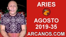 HOROSCOPO ARIES - Semana 2019-35 Del 25 al 31 de agosto de 2019 - ARCANOS.COM