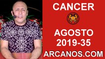 HOROSCOPO CANCER - Semana 2019-35 Del 25 al 31 de agosto de 2019 - ARCANOS.COM