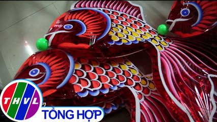 THVL | Giữ lửa làng nghề lồng đèn truyền thống