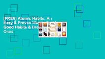 [FREE] Atomic Habits: An Easy & Proven Way to Build Good Habits & Break Bad Ones