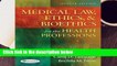 Medical Law, Ethics,   Bioethics for the Health Professions  Best Sellers Rank : #3