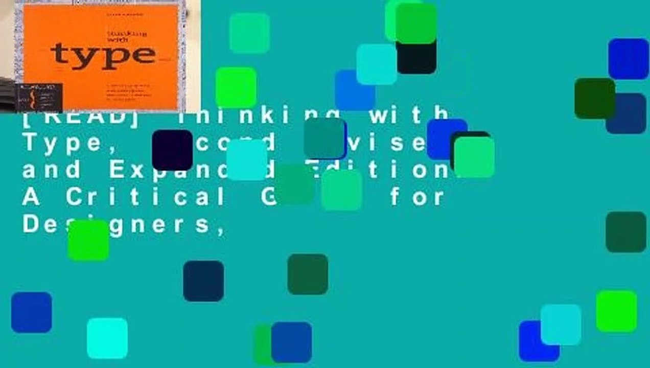 [READ] Thinking with Type, Second Revised and Expanded Edition: A Critical Guide for Designers,