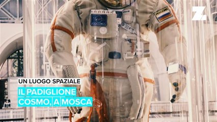 Un luogo spaziale: il padiglione Cosmo, a Mosca