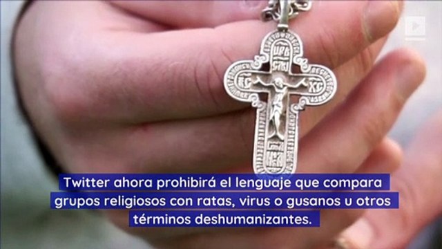 Twitter prohíbe el lenguaje deshumanizador contra los grupos religiosos