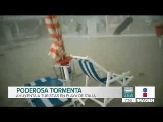 Aterradora tormenta sorprende a turistas en playa de Italia | Noticias con Francisco Zea