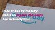 PSA: These Prime Day Deals on Dyson Vacuums Are Actually Epic