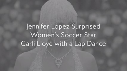 Jennifer Lopez Surprised Women's Soccer Star Carli Lloyd with a Lap Dance