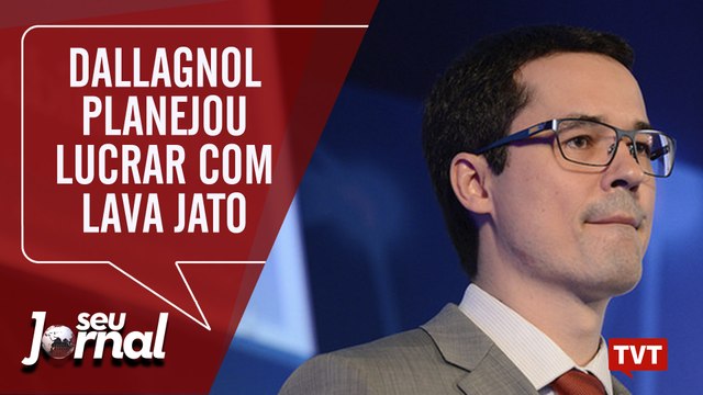 Dallagnol planejou lucrar com Lava Jato| Corte de verbas na educação| Seu Jornal 15.07.19