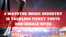 4 Ways the Music Industry is Tackling Ticket Touts and Resale Sites