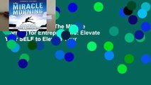 About For Books  The Miracle Morning for Entrepreneurs: Elevate Your SELF to Elevate Your