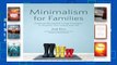 R.E.A.D Minimalism for Families: Practical Minimalist Living Strategies to Simplify Your Home and