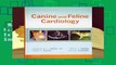 Any Format For Kindle  Manual of Canine and Feline Cardiology, 5e by Francis W. K. Smith Jr.