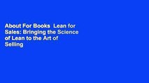 About For Books  Lean for Sales: Bringing the Science of Lean to the Art of Selling  Review