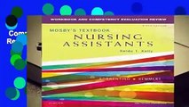 Complete acces  Workbook and Competency Evaluation Review for Mosby s Textbook for Nursing