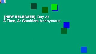 [NEW RELEASES]  Day At A Time, A: Gamblers Anonymous