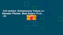 Full version  Entrepreneur Voices on Elevator Pitches  Best Sellers Rank : #2