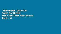 Full version  Osho Zen Tarot  For Kindle   Osho Zen Tarot  Best Sellers Rank : #4