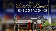 0812 8462 8080 (Call/WA) |Jasa Desain Atap Rumah Jakarta Selatan, Harga Jasa Desain Rumah Minimalis Sederhana Jakarta Selatan