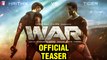 WAR Official TEASER Out | Hrithik Roshan, Tiger Shroff, Vaani Kapoor | YRF