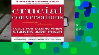 [MOST WISHED]  Crucial Conversations Tools for Talking When Stakes Are High, Second Edition