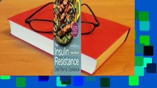 Online The Insulin Resistance Diet Plan & Cookbook: Lose Weight, Manage Pcos, and Prevent