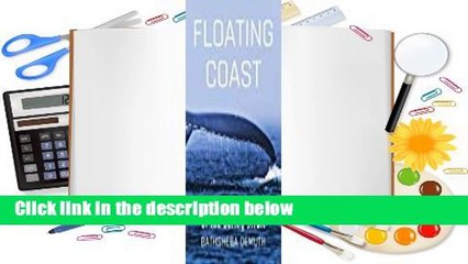 Full version  Floating Coast: An Environmental History of the Bering Strait  For Kindle