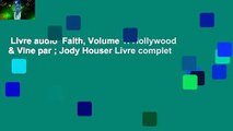 Livre audio  Faith, Volume 1: Hollywood & Vine par ; Jody Houser Livre complet