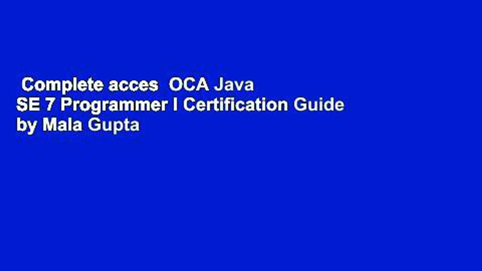 oca java se 7 programmer i certification guide mala gupta