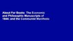About For Books  The Economic and Philosophic Manuscripts of 1844: and the Communist Manifesto