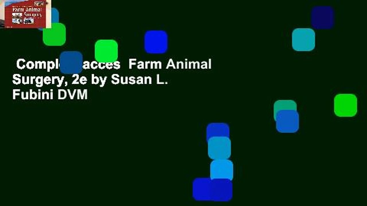 Complete acces  Farm Animal Surgery, 2e by Susan L. Fubini DVM