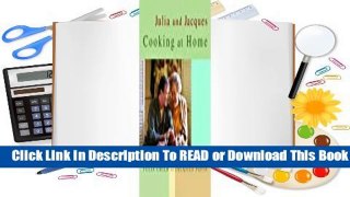 Online Julia and Jacques Cooking at Home  For Free