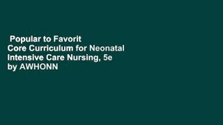 Popular to Favorit  Core Curriculum for Neonatal Intensive Care Nursing, 5e by AWHONN