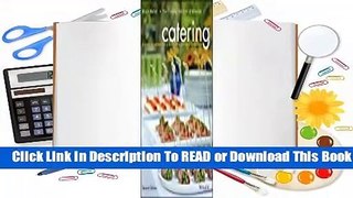 [Read] Catering: A Guide to Managing a Successful Business Operation  For Free