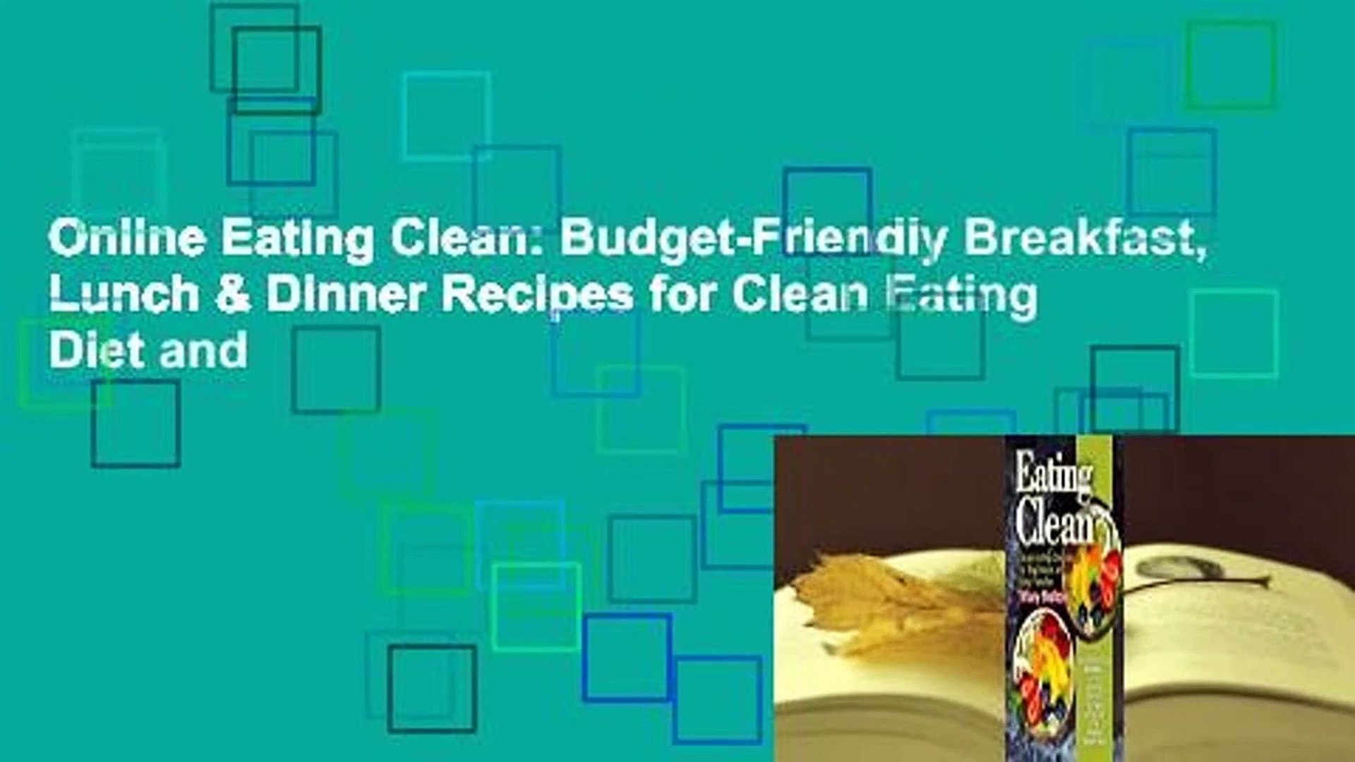 Online Eating Clean Budget Friendly Breakfast Lunch Dinner Recipes For Clean Eating Diet And - 