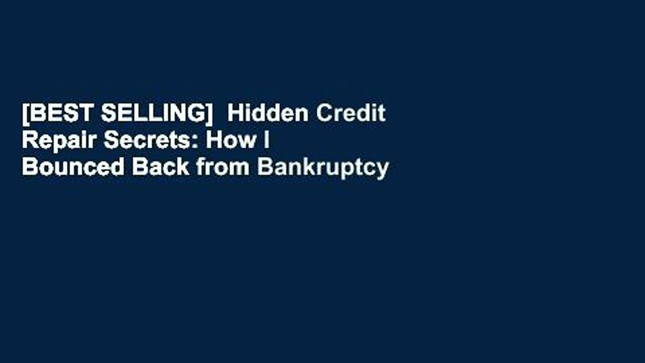 [BEST SELLING]  Hidden Credit Repair Secrets: How I Bounced Back from Bankruptcy