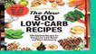 R.E.A.D The New 500 Low-Carb Recipes: 500 Updated Recipes for Doing Low-Carb Better and More