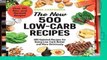 R.E.A.D The New 500 Low-Carb Recipes: 500 Updated Recipes for Doing Low-Carb Better and More