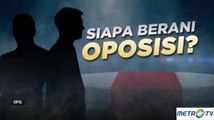 Siapa Berani Oposisi (1)