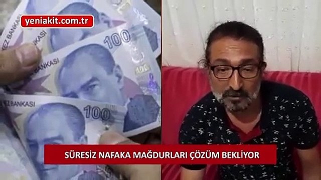Süresiz nafaka mağduru Cenan Özcan: Nafaka zulmünden bizi kurtarın