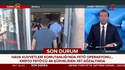 Hava Kuvvetleri Komutanlığı'nda FETÖ operasyonu