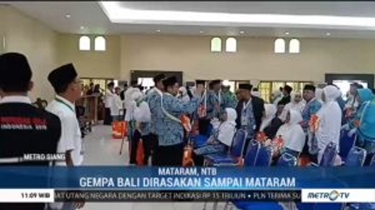 Terdampak Gempa Bali, Jemaah Calhaj Kloter 9 Lombok Sempat Panik