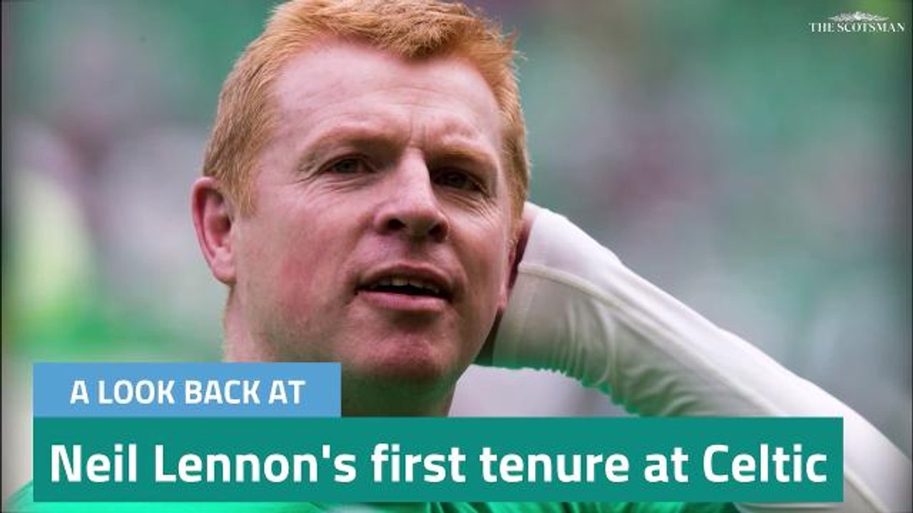 Neil Lennon's first Celtic tenure