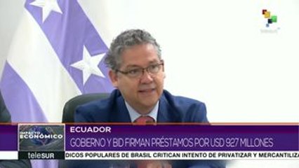 Ecuador y BID firman préstamos por 927 mdd
