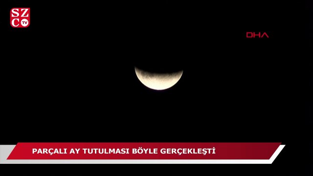 Merakla beklenen ay tutulması böyle başladı