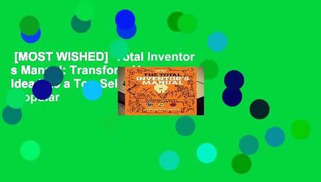 [MOST WISHED]  Total Inventor s Manual: Transform Your Idea into a Top-Selling Product (Popular