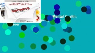 About For Books  Improving Mental Health: Four Secrets in Plain Sight by Lloyd I. Sederer